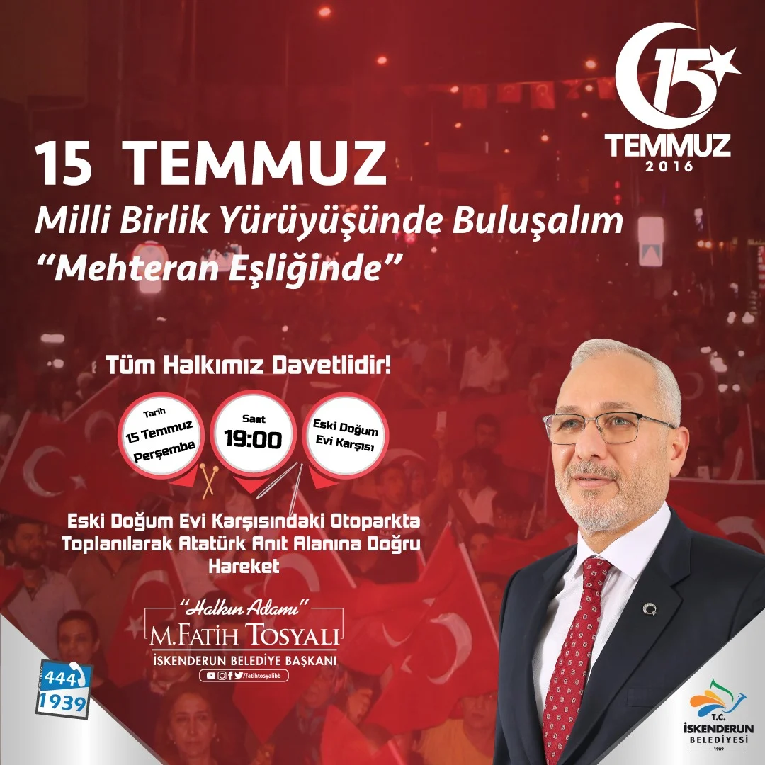 BAŞKAN TOSYALI’DAN 15 TEMMUZ PROGRAMLARINA DAVET