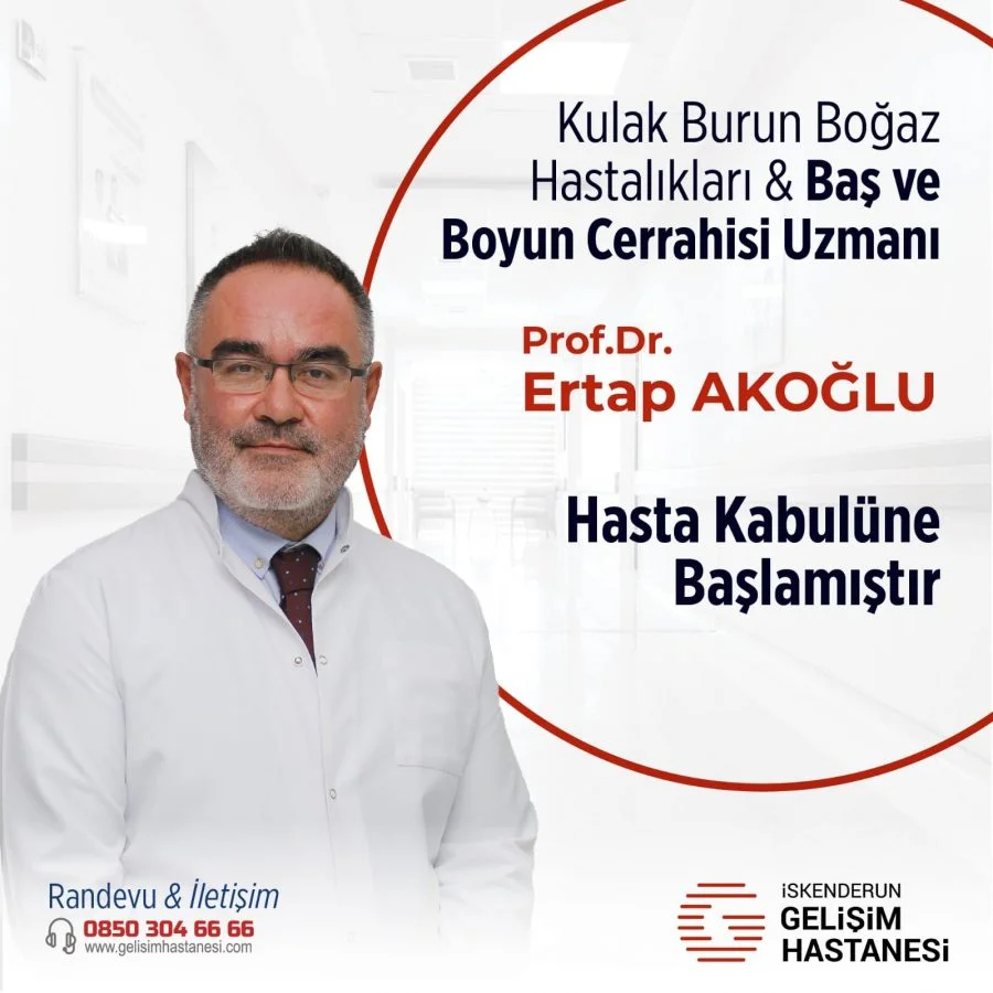 PROF. DR. ERTAP AKOĞLU GELİŞİM’DE